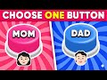 Choose One Button...? Mom or Dad ❤️💙 | Hardest Choice Ever! 😱 Hawk Quiz