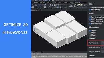 OPTIMIZE 3D in BricsCAD V22