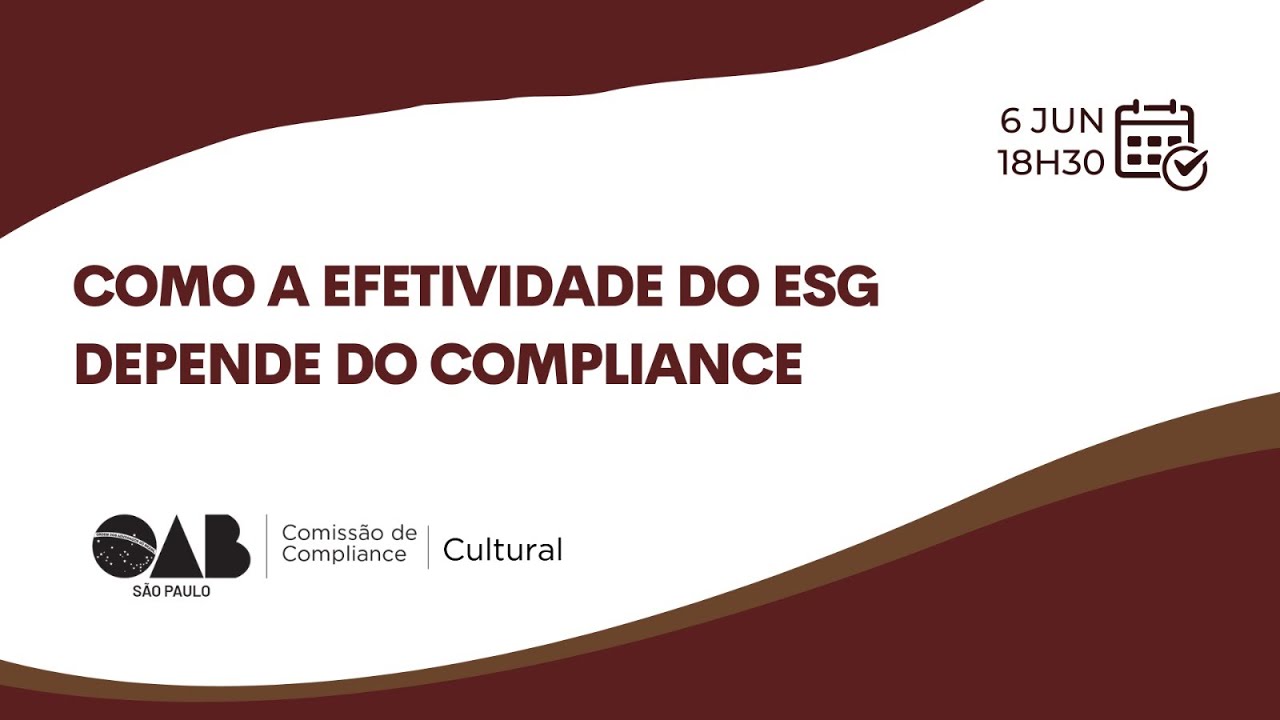 Como a Efetividade do ESG Depende do Compliance - YouTube