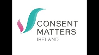 ''Why Consent Matters To Me'' - Sarah Sproule for Consent Matters Ireland