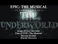 EPIC The Musical The Underworld Lyrics