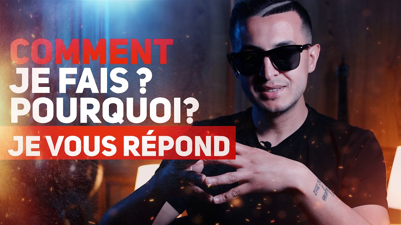 COMMENT JE FAIS ? MES VIDÉOS SONT FAKE ? JE VOUS RÉPONDS ! #FAQ