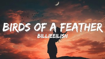 Thumbnail of Billie Eilish - BIRDS OF A FEATHER (Lyrics)