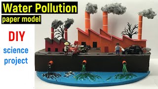 Water pollution model - water pollution project model - how to make water pollution model - diy