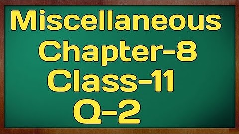 Miscellaneous Exercise  (Q2) Chapter 8 Binomial Theorem Class 11 Maths NCERT