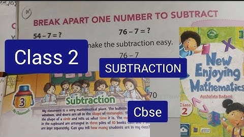 New enjoying mathematics 2 | chapter 3 subtraction _ break apart one number to subtract | Cbse board