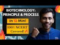 Biotechnology principles and processes  one shot  full revision in 15 min