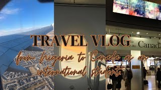 TRAVEL VLOG: I moved to another county as an international student  …..(Nigeria🇳🇬 to Canada🇨🇦)