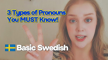 Swedish Pronouns Explained | Subject, Object & Possessive for Beginners