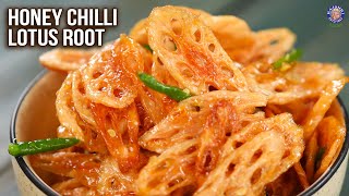 Crispy Lotus Root in Honey Chilli Sauce | Honey Chilli Lotus Root Recipe | Lotus Stem Recipes |Varun