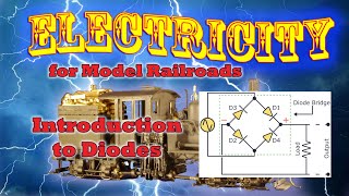Introduction to Diodes  - Electricity for Model Railroads