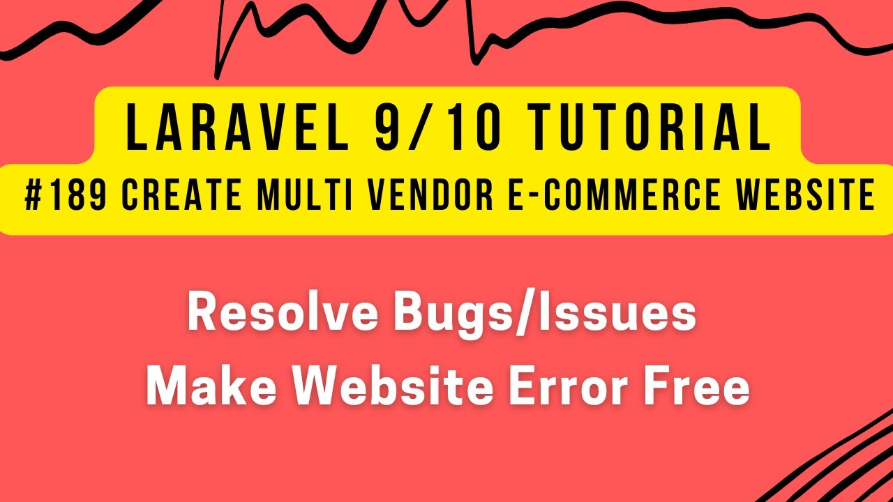 #189 Laravel 9/10 Tutorial | Create Multi Vendor Website | Resolve few ...