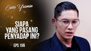 Rangga Shocks There Is A Listening Device In His Room  Cinta Yasmin  Eps156 13