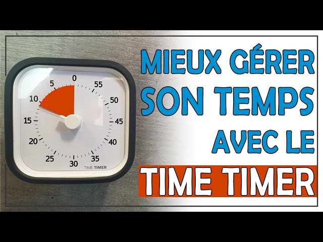 Le Time Timer pour mieux gérer son temps en ayant un TDAH 