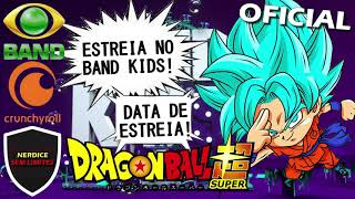 Band Kids Dragon Ball Super Reprise Nos Fins De Semana No Bloco Horário Revelado