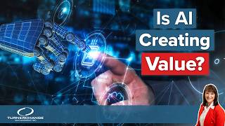 Is AI Creating Value