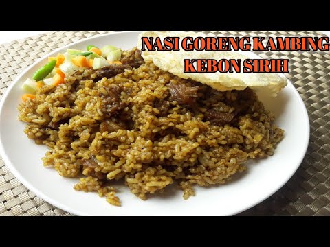 RESEP NASI GORENG KAMBING ala KEBON SIRIH SPESIAL IDUL ADHA