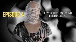 After Socrates: Episode 4  Reverse Engineering the Dialectic | Dr. John Vervaeke