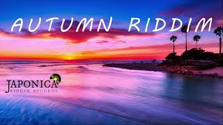 Video thumbnail of "REGGAE  RIDDIM  INSTRUMENTAL 【AUTUMN RIDDIM】 from Japan"