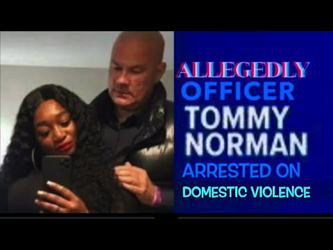 Police Officer Tommy Norman: Accusations of Domestic Violence Unveiled Police Officer Tommy Norman: Accusations of Domestic Violence Unveiled