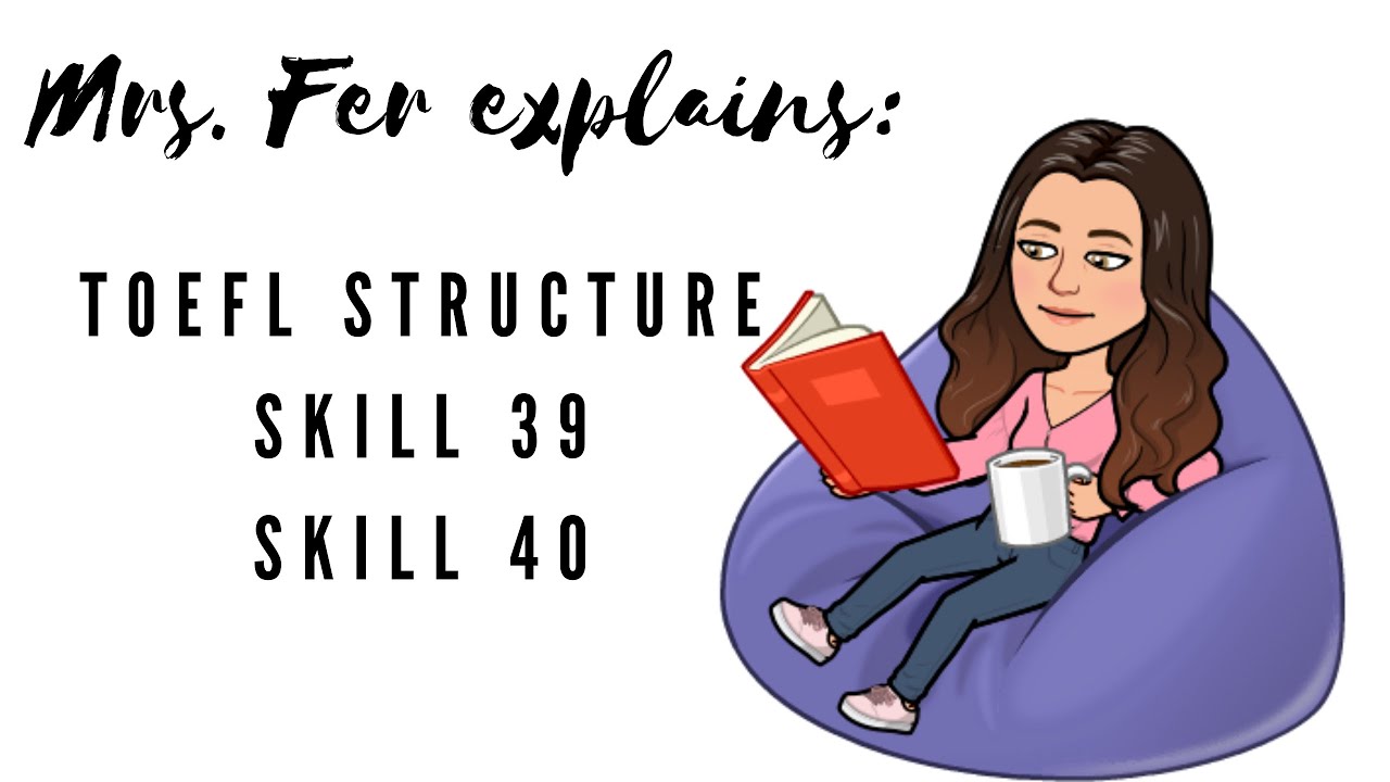 TOEFL Structure Skills 39 40