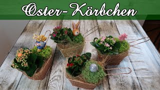 DIY Osterkörbchen | 4 kleine Körbchen als Tischdeko oder zum Verschenken | Osterdeko