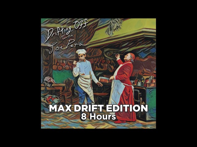 Drifting Off With Joe Pera - Ep. 1: Soup - Max Drift Edition class=