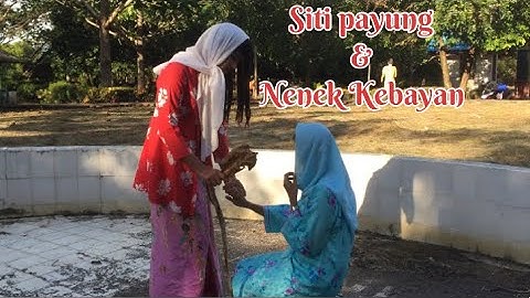 Siti Payung & Nenek Kebayan Kampung Melayu Official