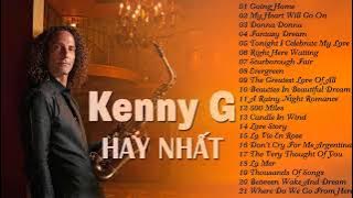 Nhạc Không Lời Hay Nhất Thế Giới của Kenny G   Hòa Tấu Saxophone Nhạc Quốc Tế Bất Hủ