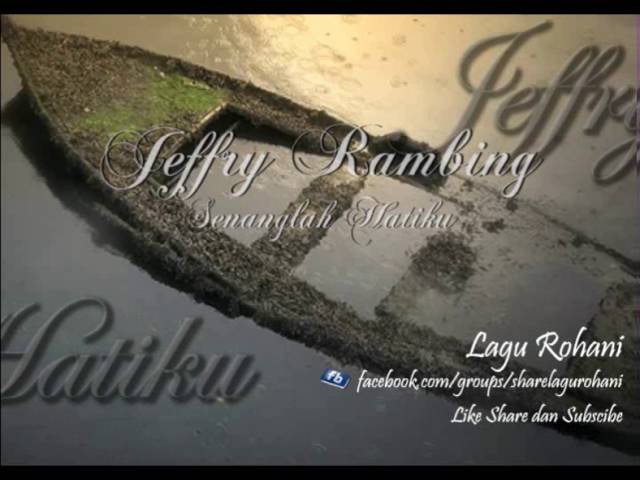 Jeffry Rambing - Senanglah Hatiku