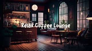 Relaxing Cafe Lounge ☕ Chill Lofi Hip Hop Mix  Beats to Relax / Study / Work to ☕ Lofi Café