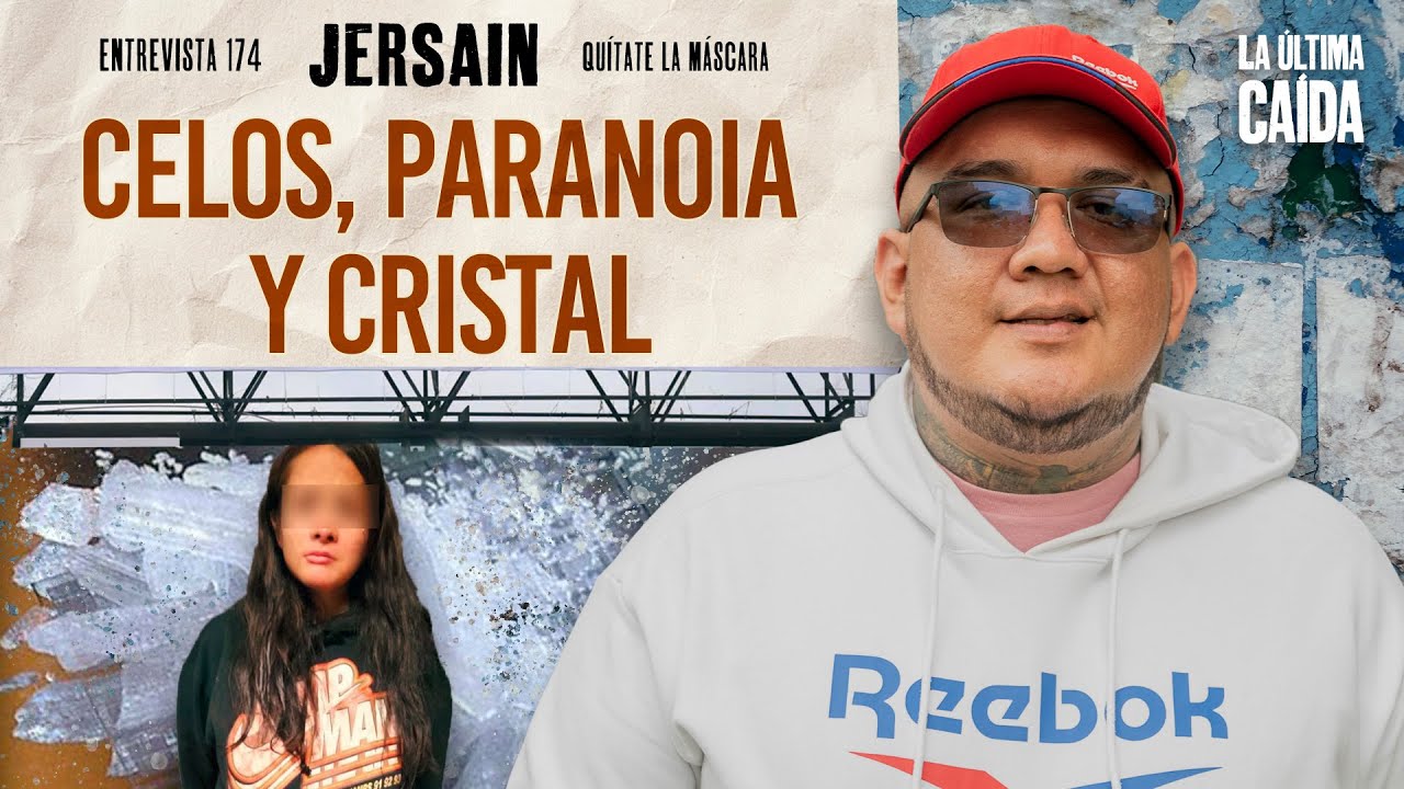 174. CELOS, PARANOIA Y CRISTAL / Mi historia de adicción y recuperación / Jersain