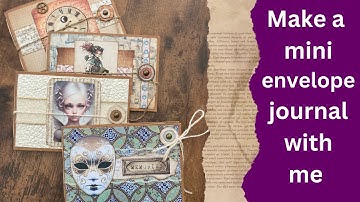 Make a Quick & Easy Mini Envelope Junk Journal with Me! Part 1 - Spunky Misfit Girl