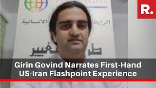 From Baghdad, Art Of Living's Girin Govind Narrates First-Hand Experience Of US-Iran Flashpoint