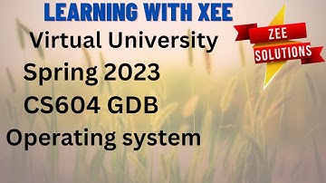 CS604 GDB Spring 2023 Virtual University of Pakistan