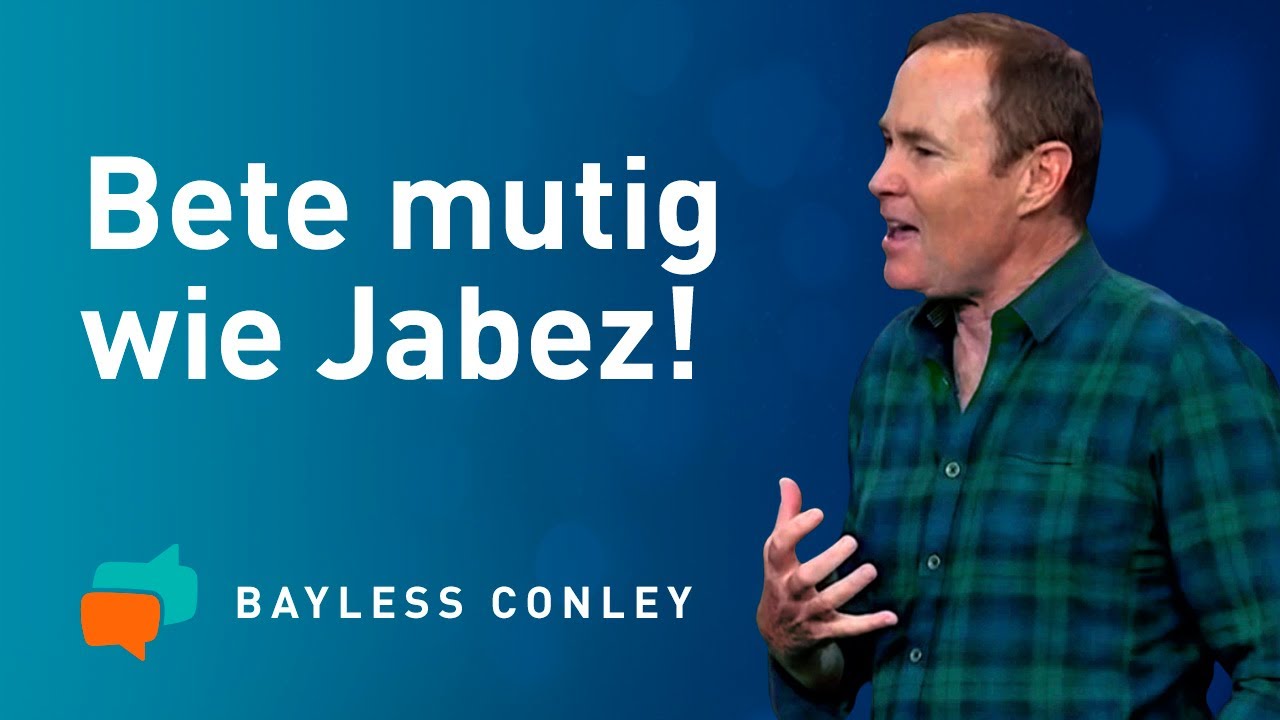 Dein kraftvoller WEG ZUM SEGEN ✨ – Das Gebet von Jabez – Bayless Conley