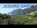JEZIORO GARDA | LAGO DI GARDA | LAKE GARDA Włochy 2019