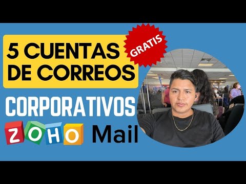 ?APRENDE CREAR HASTA 5 ⭕CUENTAS DE CORREO EN ZOHO MAIL gratis