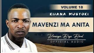 Mavenzi Ma Anita  Audio By Kijana Musyoki
