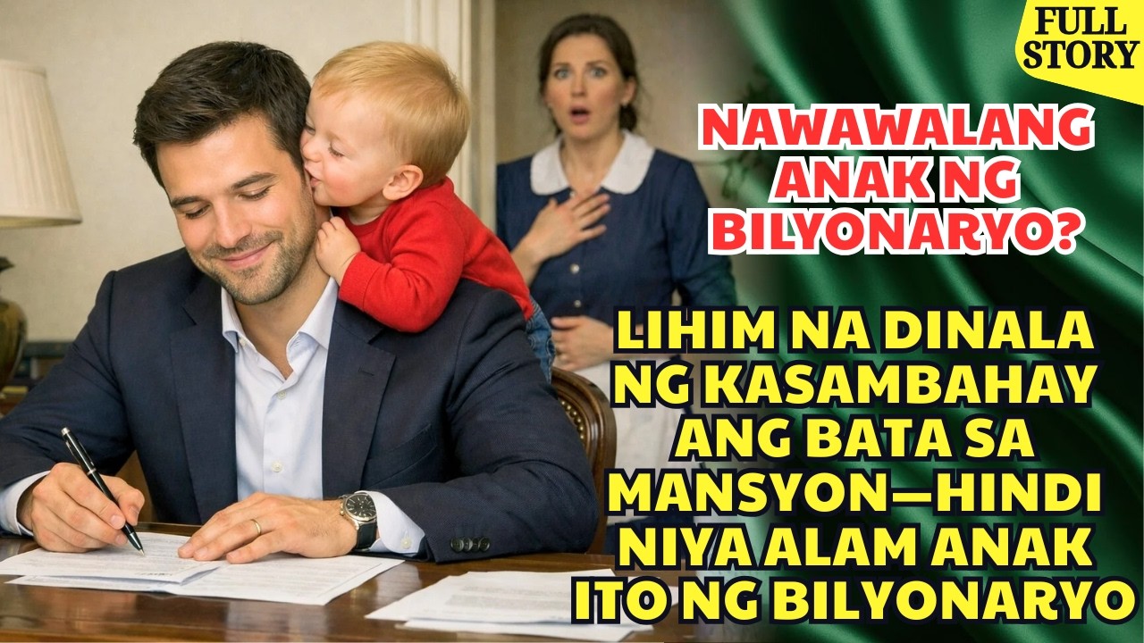 Lihim na Dinala ng Kasambahay ang Bata sa Mansyon—Hindi Niya Alam Anak Ito ng Bilyonaryo