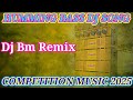odia competition dj song//Competition music 2025//dj bm remix