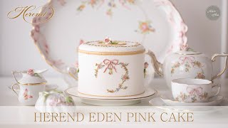 헤렌드 케이크 [ Herend Cake ] Eden pink