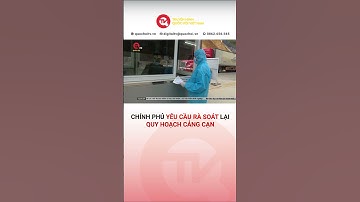 Chính phủ yêu cầu rà soát lại quy hoạch cảng cạn | Truyền hình Quốc Hội Việt Nam