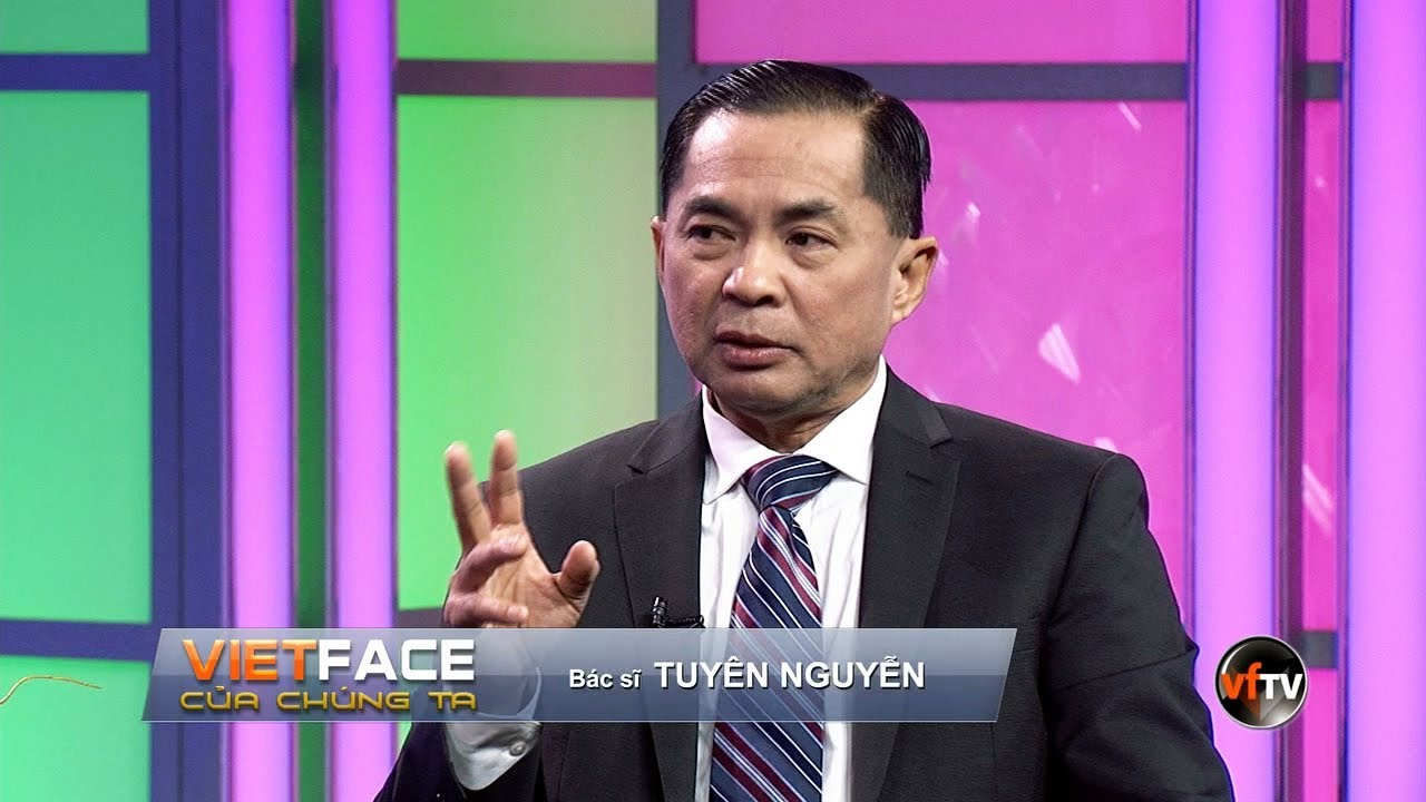 Vietface Của Chúng Ta | Show 85 | Bác Sĩ Tuyên Nguyễn