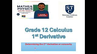 7 6 7 Grade 12 Calculus Determining concavity or 2nd derivative