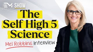 The High 5 Habit: Take Control of Your Life with One Simple Habit w/ Mel Robbins