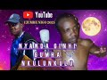 NYANDA GINHI GUMHA NKULUNKULU 2025 27 7 UJUMBE NICO NYANDA GINHI GUMHA NKULUNKULU 2025 27 7 UJUMBE NICO