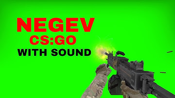 CS:GO Negev Green Screen overlay + Sound Effect [High Quality]