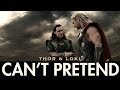 Thor  loki  cant pretend