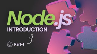 Mastering Node.js: The Complete Guide | Introduction | Part-1 | Urdu / Hindi